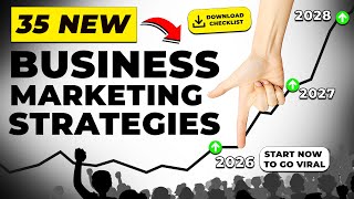 35 Business Marketing Strategies for New Business in 2026