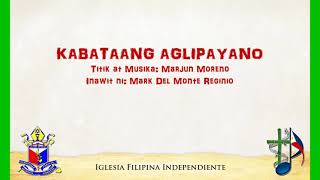 KABATAANG AGLIPAYANO - Marjun Moreno