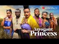 ARROGANT PRINCESS COMPLETE EPISODE 1 - UGEGBE AJAELO, OGBU JOHNSON 2024 latest movie #ugezu.j.ugezu