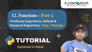 *args and **kwargs In Python | Python Tutorials For Absolute Beginners In Hindi || Coding India