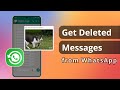 How to Get Deleted Messages from Whatsapp on Android | 5️⃣ Ways | 2024 Full Guide | 100% Success