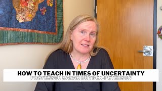 How To Teach In Times Of Uncertainty | HGSE Professor Sarah Dryden-Peterson
