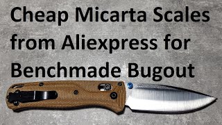 Micarta Scales from Aliexpress for Benchmade Bugout - PSA