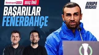 FENERBAHÇE ZORLU RÖVANŞTA | Slavia Prag - Fenerbahçe | Yemeksepeti Banabi | Avrupa Masası