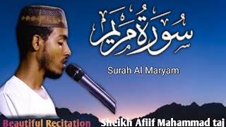 سورة مريم عفيف_محمدتاج /Sheikh  Afiif Mohamed Taj surah Al Maryam quran Recitation