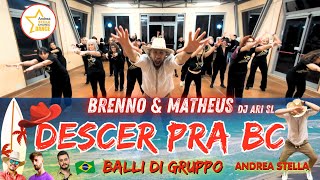 DESCER PRA BC | BRENNO \u0026 MATHEUS | Balli Di Gruppo | COREOGRAFIA | Andrea Stella | DANCE #bc #brasil