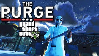 The Purge Movie - GTA 5 Edition