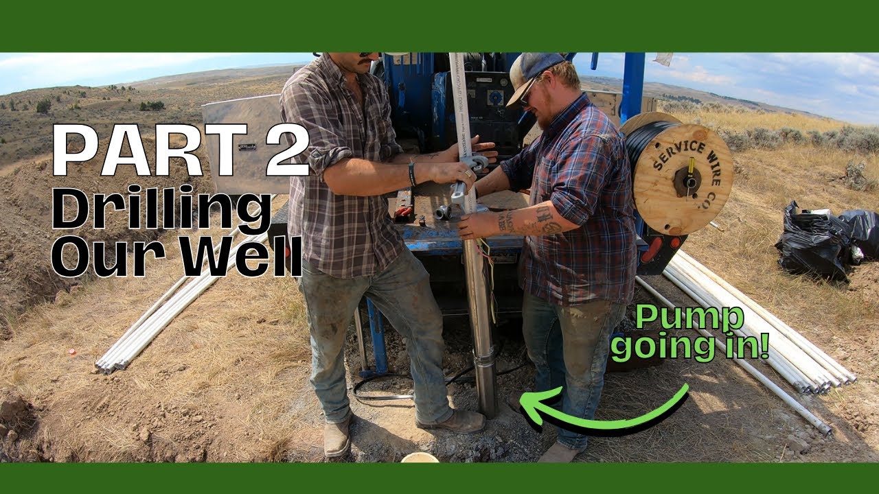 Drilling Our Well Part 2 Youtube