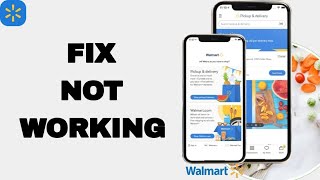How To Fix And Solve Not Working On Walmart App | Final Solution
