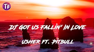 Usher - DJ got us falling in love again ft  Pitbull (Lyrics)