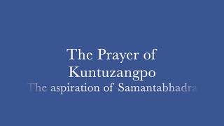 The Prayer of Kuntuzangpo