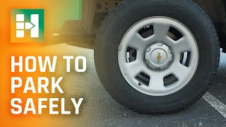 How To: Park Safely Using Blocks, Chocks, and Cones