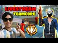 [ Live Free Fire ] Mở Teamcode Leo Rank Thách Đấu.