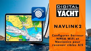 Configurer Serveur NMEA WiFi et Navionics pour recevoir cibles AIS