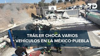 Caja de tráiler se desprende e impacta varios autos en la México-Puebla; hay 2 muerto