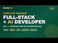 Full-Stack Developer Roadmap 2026 (with AI) — Complete Guide from Zero