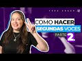 Aprende Cómo Hacer Mejores Segundas Voces con | Yeka Coach | Parte II