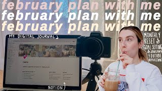 february plan with me 2022 | my notion set up, monthly reset, goal setting & youtube growth