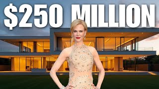 Nicole Kidman Finally Admits the Truth Behind Her $250M Lifestyle