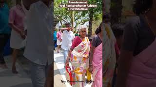 Annadanam at Yogi Ramsuratkumar Ashram Tiruvannamalai #yogiashram #annadanam #annathanam