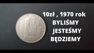 10 zł Byliśmy - Jesteśmy - Będziemy 1970 rok