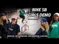 Nike SB Skateboarding Demo with the World's Top Female Skaters. (Rayssa Leal, Chloe Covell & more!)