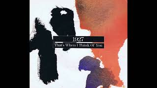 1927 - That's When I Think Of You - 1988