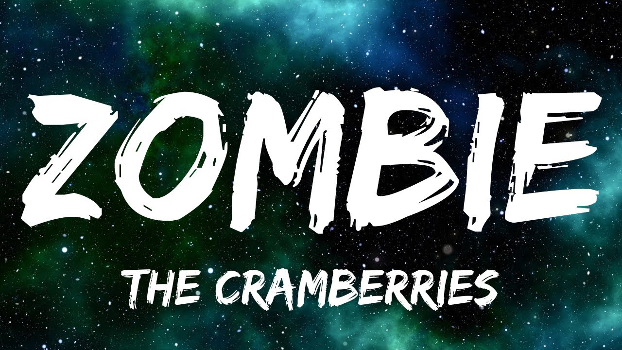 The Cranberries - Zombie (Lyrics) - YouTube