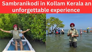 Kollam backwaters and  Sambranikodi an adventure in Ashatmudi lake@harjit29464