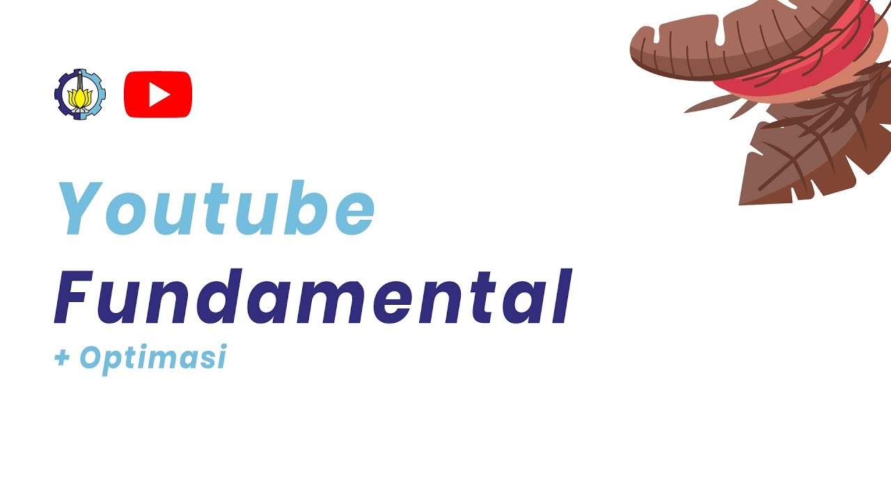 Fundamental Optimasi Youtube
