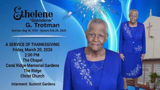 Lasting Memories of Ethelene Trotman