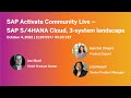 SAP Activate Community Live – SAP S/4HANA Cloud, 3-system landscape | SAP Community Call