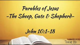 John 10:1-18 - Parables of Jesus, The Sheep, Gate & Shepherd - NLT Audiovisual