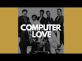 Computer Love (Instrumental Remake) - Zapp & Roger