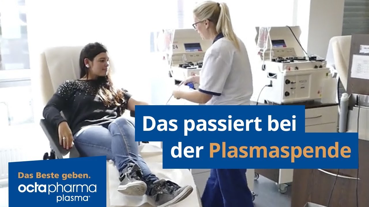 Das Passiert Bei Der Plasmaspende - YouTube