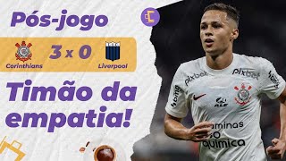 Pós-Jogo: Corinthians que tem vontade vence Liverpool-URU e se classifica para jogar Sul-Americana!