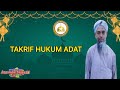 Ustaz Zamri Che Teh - Takrif Hukum Adat