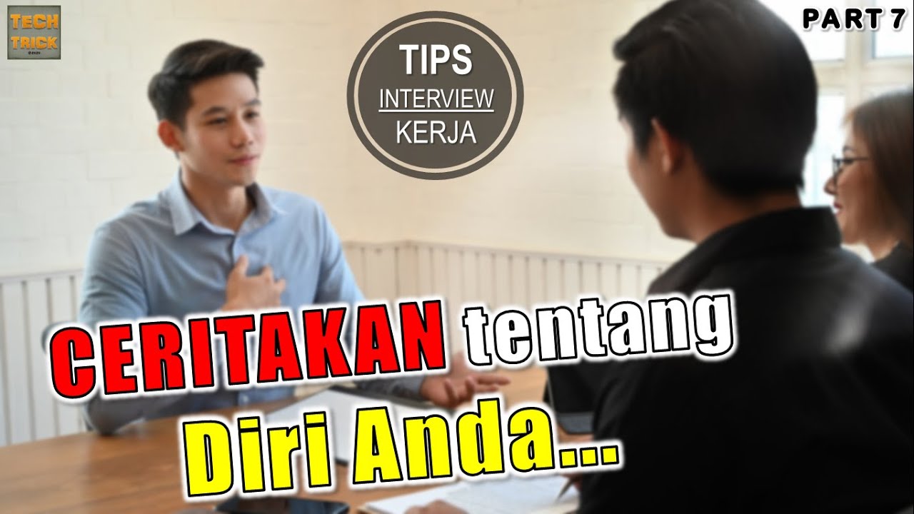 Cara Menjawab Pertanyaan "Ceritakan Tentang Diri Anda.." | Tips ...