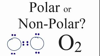 Is O2 Polar or Non-polar?  (Oxygen Gas)