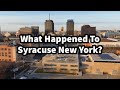 What Happened To Syracuse New York?