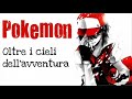 pokemon oltre i cieli dell avventura