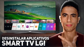 Como DESINSTALAR APLICATIVOS na SMART TV LG!