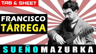 TAB/Sheet: Sueño (Mazurka) by Francisco Tarrega [PDF + Guitar Pro + MIDI]