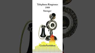Telephone Ringtone Evolution -  Stowger 1909 | Geeks Parthiban