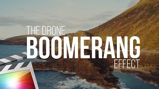 Drone Boomerang Effect | Final Cut Pro X Tutorial