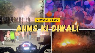 Best Diwali vlog ever🔥 || AIIMS Patna || #aiimslife #neet