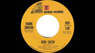 1971 Frank Sinatra - Bein’ Green (stereo 45)