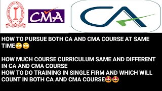 HOW TO PURSUE BOTH CMA AND CA SAME TIME AND TRAINING RELATED CLARIFICATION AND COURSE CURRICULUM 🤩🤩