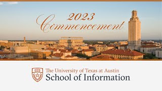 2023 iSchool Graduation Ceremony