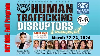 Human Trafficking Disruptors Summit 2024: DAY ONE Full Program